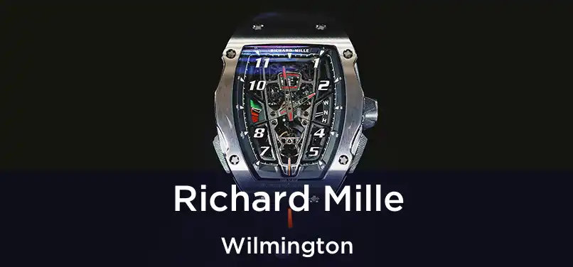 Richard Mille Wilmington